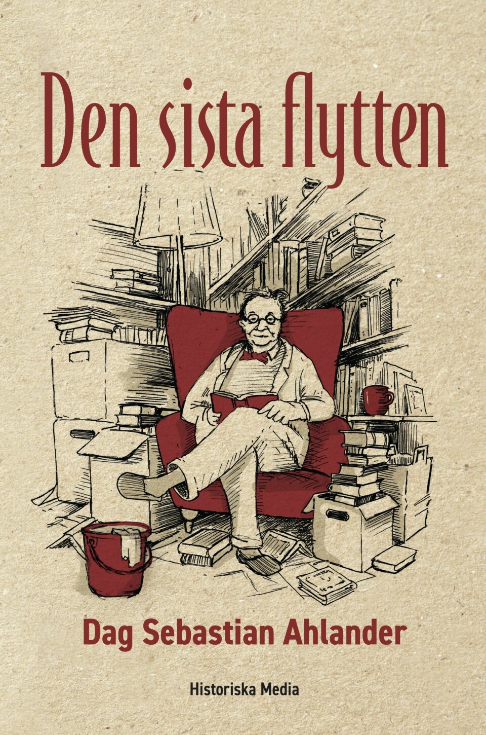 Vi har alldeles för mycket saker och vi vet inte ens vad vi har konstaterar författaren i sin nya bok Den sista flytten (Historiska media). Vi har alldeles för mycket saker och vi vet inte ens vad vi har konstaterar författaren i sin nya bok Den sista flytten (Historiska media).