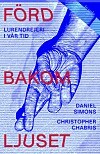 Boken Förd bakom ljuset (Fri tanke) innehåller många exempel på bluffar.