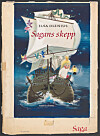 Sagans skepp var en samling sagor som gavs ut första gången 1956. Ilon Wiklands illustrerade tillsammans med bland andra Elsa Beskow.