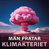 Podden Män pratar klimakteriet lyfter en av de mest tabubelagda faserna i livet för kvinnor. Utifrån männens perspektiv.