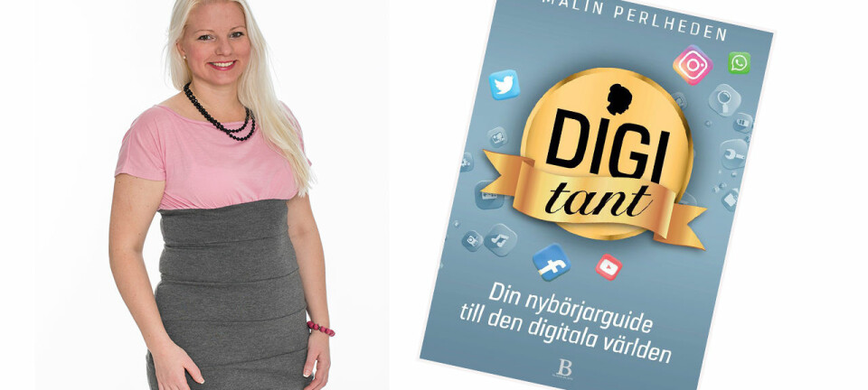 Läs också: Malins bok ska hjälpa äldre kvinnor att bli mer digitala