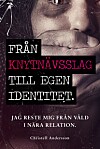 I sin bok skildrar Christell hur det är att leva med våld i en nära relation. Foto: Vaktel Förlag