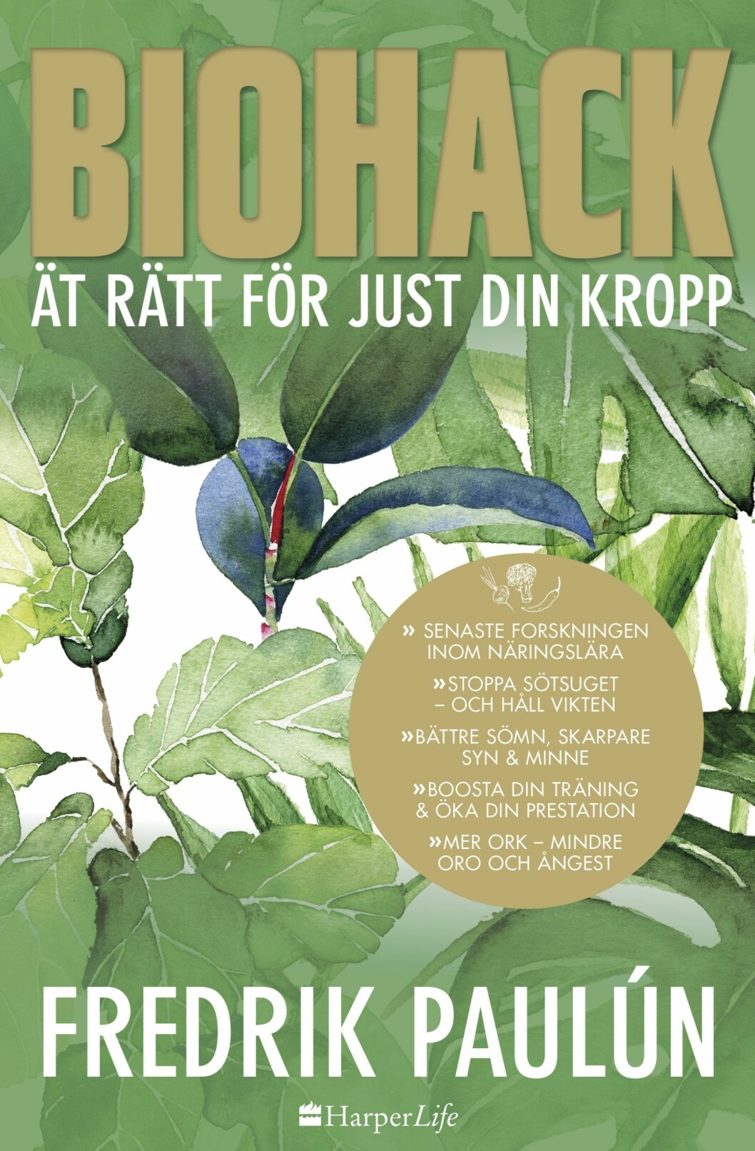 Experten: Detta är biohack och därför är det bra för din kropp