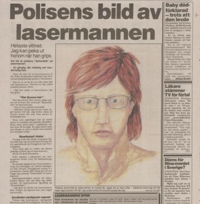 Polisens fantombild av Lasermannen. Polisens fantombild av Lasermannen.