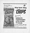 Chipsen introducerades innan ordet 'fredagsmys' fanns i ordboken. Vickning däremot!