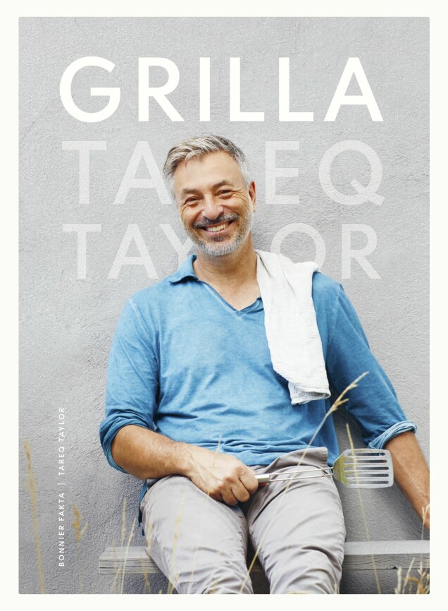 Sugen på att grilla? Här är Tareq Taylors 3 bästa grilltips!