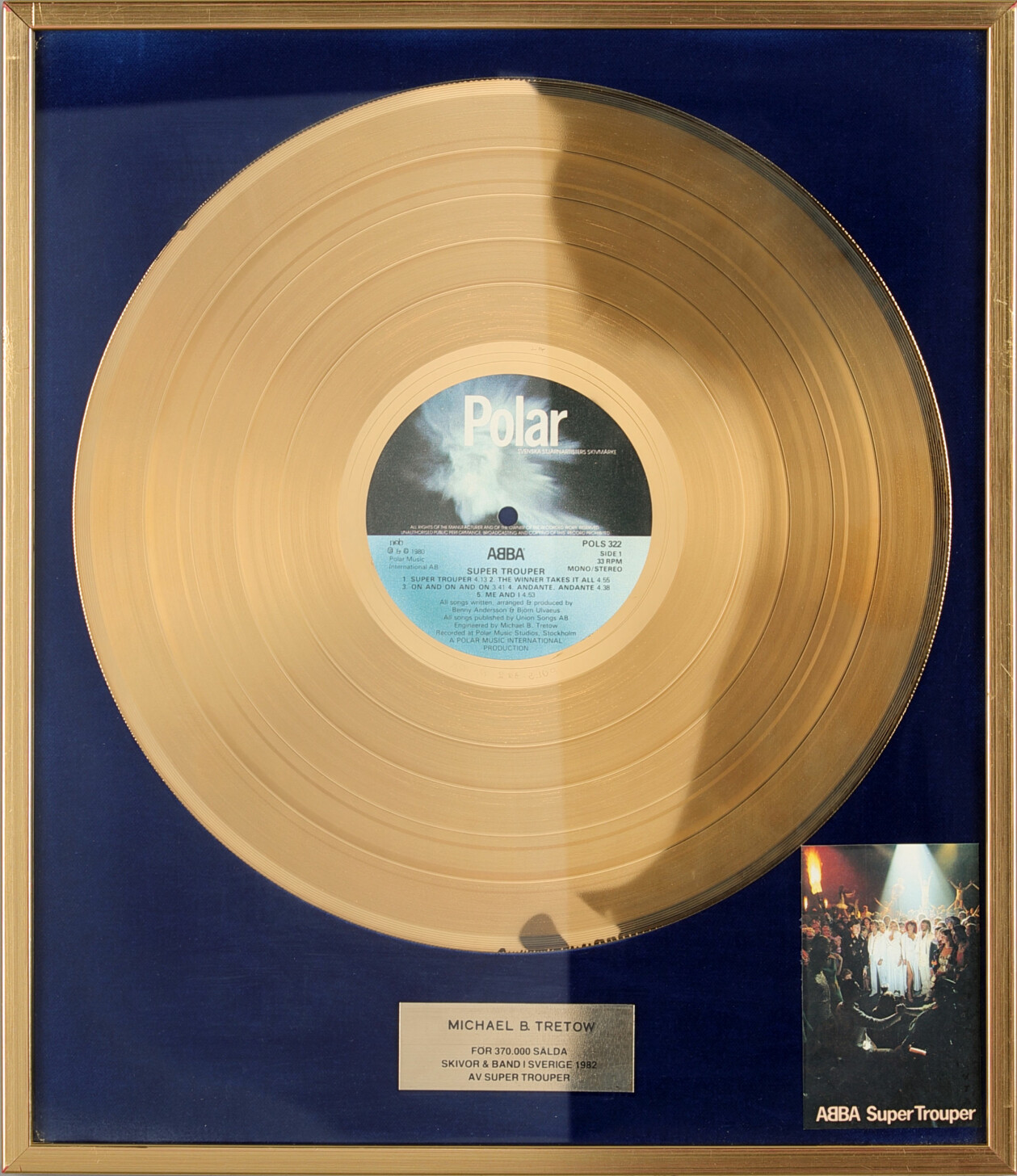 ABBA slog igenom i hela världen med stor skivförsäljning. Här en guldskiva Super Trouper säljs på auktion för över 100 000 kronor.