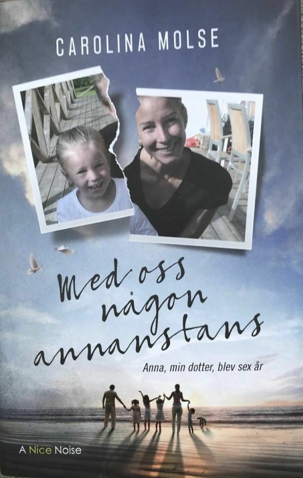 Carolinas bokomslag till Med os någon annanstans