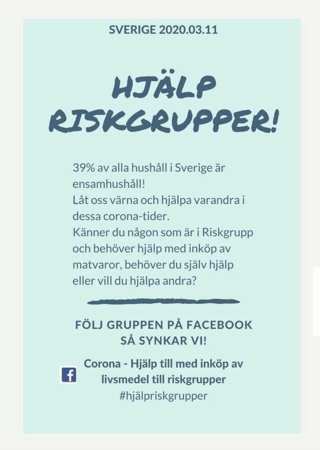 Den här bilden lade Ida och Malin upp i Facebookgruppen. En av bilderna som sprids i Facebookgruppen Corona – hjälp till med inköp av livsmedel till riskgrupper