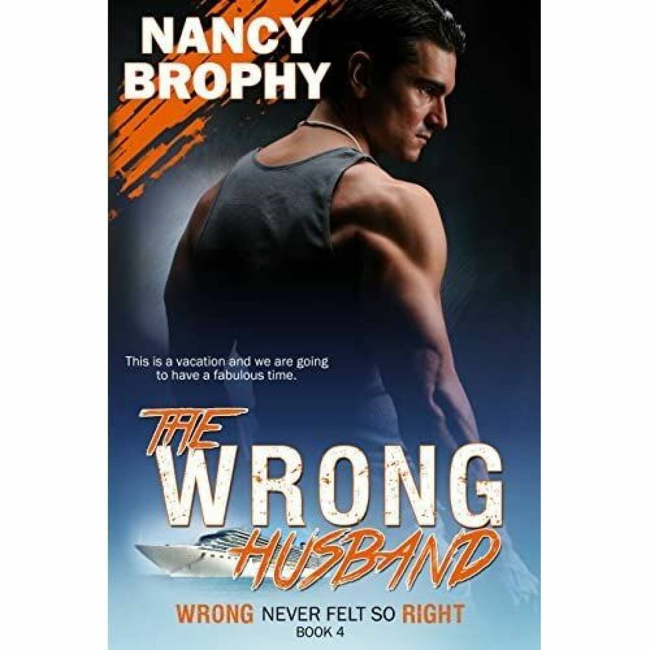 Nancy Brophy skrev "The wrong husband"