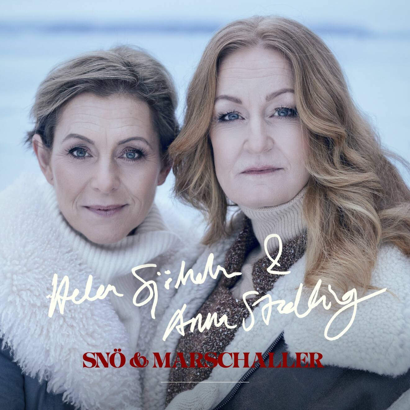 Skivomslag med Helen Sjöholm och Anna Stadling, albumet Snö &amp; Marschaller.