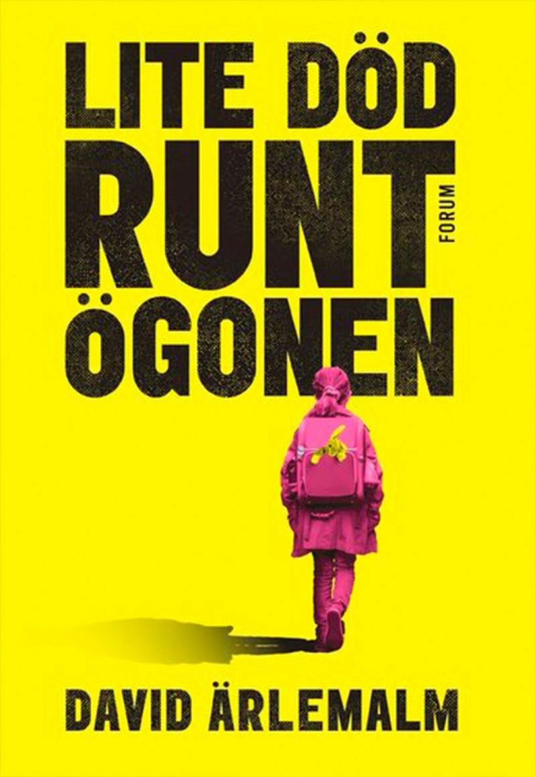 Bokomslag till Lite död runt ögonen, ryggen av en flicka med skolväska.