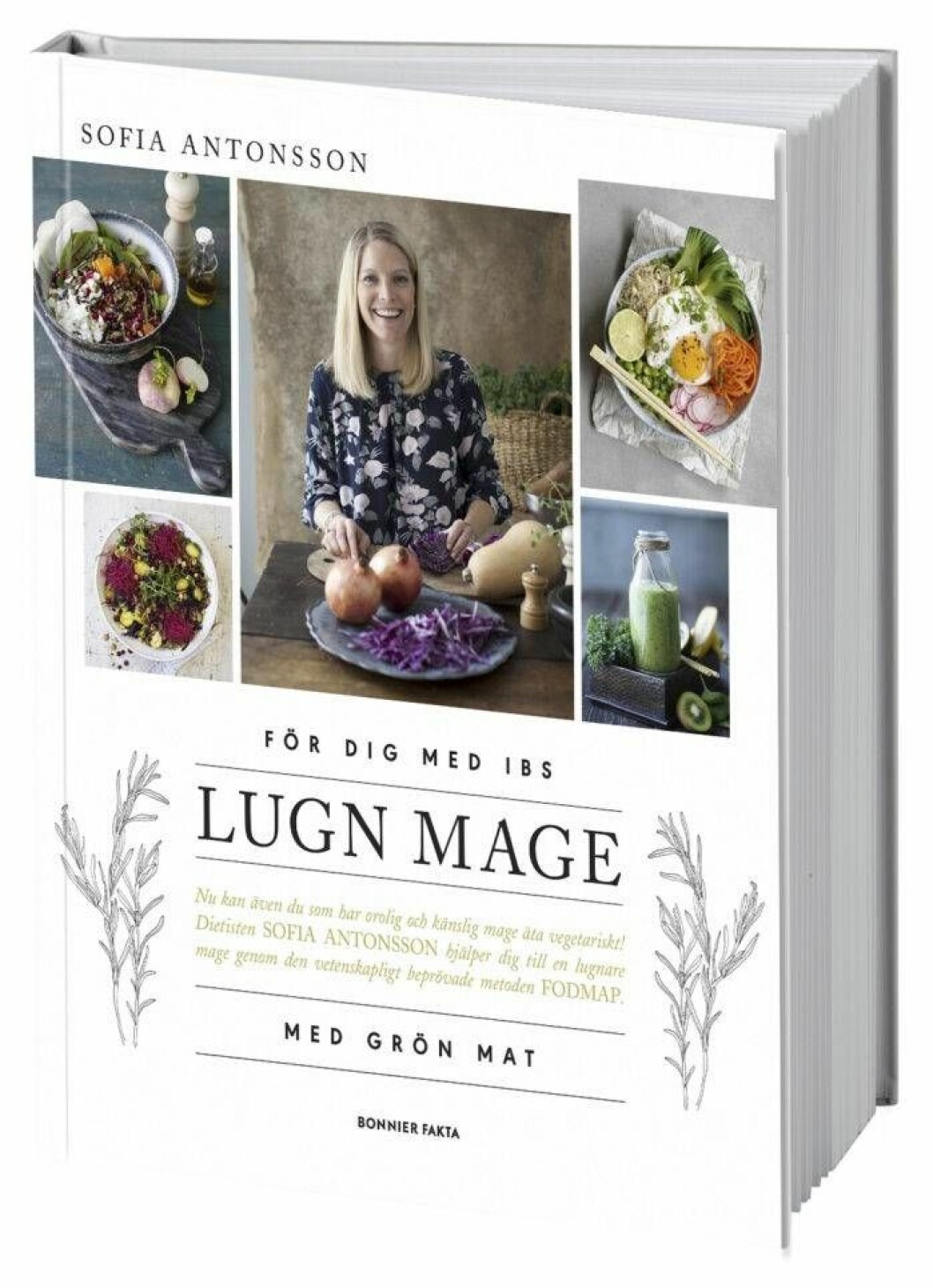 Sofia har skrivit boken <em>Lugn mage med grön mat</em>, Bonnier Fakta, för dig med IBS som vill äta mer grön mat. Boken kan du köpa<a href="https://apprl.com/al/4cex/"> här.</a> Bokomslag För dig med IBS - Lugn mage.