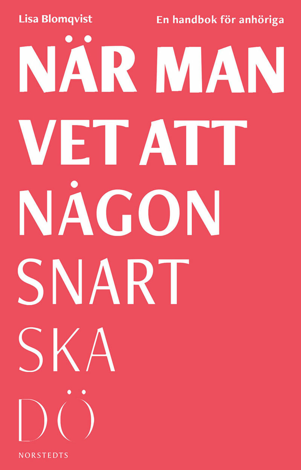 Lisa Blomqvist skrev boken hon själv hade velat läsa. <a href="https://apprl.com/al/4dWz/">Läs mer och köp boken ”När man vet att någon snart ska dö” här</a>. När man vet att någon snart ska dö