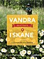 Omslaget till boken Vandra med barn i Skåne – 15 äventyr för hela familjen.