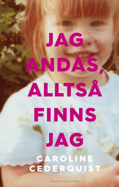 Omslaget till Caroline Cederquists bok Jag andas, alltså finns jag