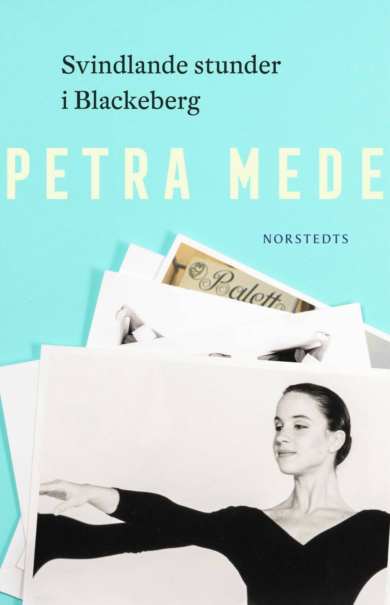 Omslag på Petra Medes bok Svindlande stunder i Blackeberg